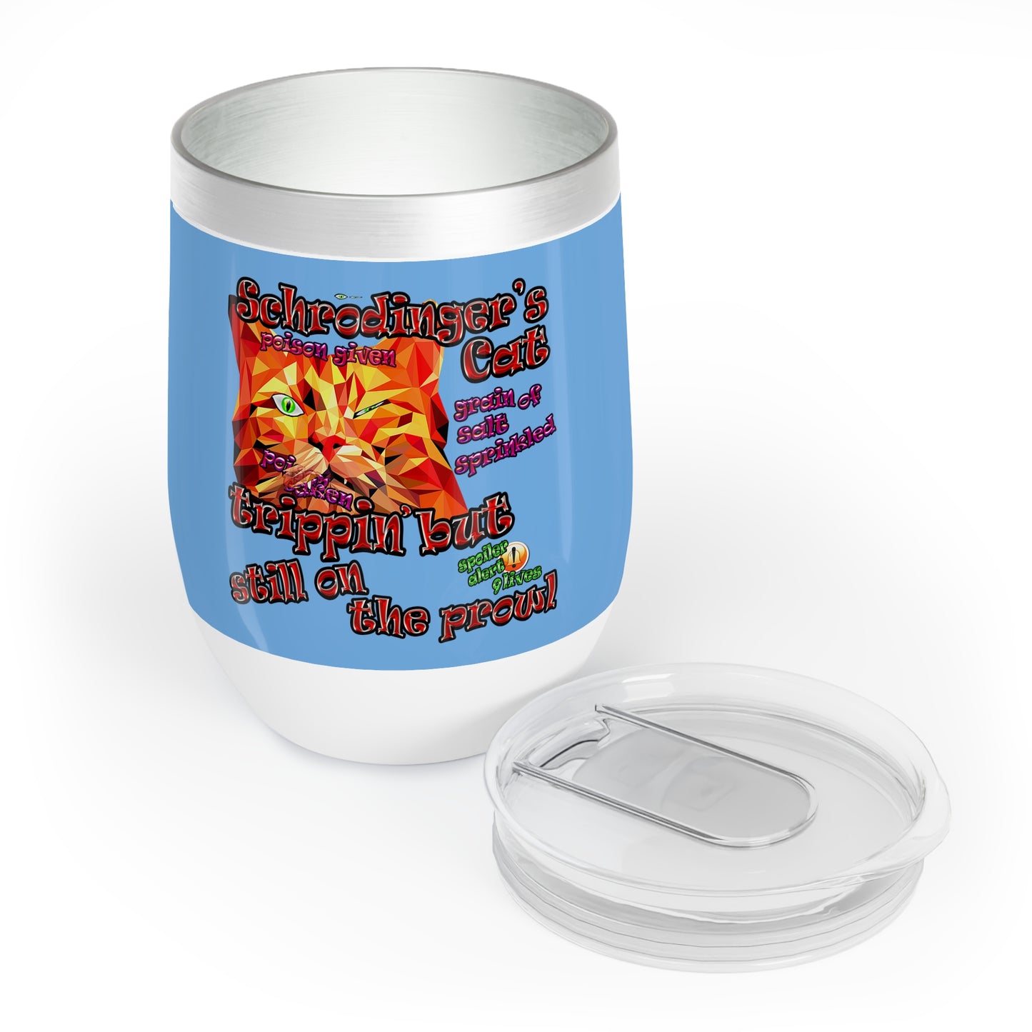 schrodinger's cat - Chill Wine Tumbler (light blue)