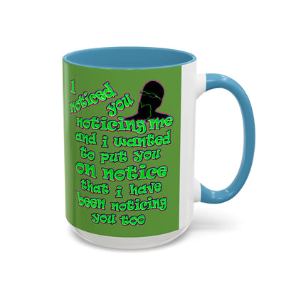 noticed you noticing - Accent Mug (green)