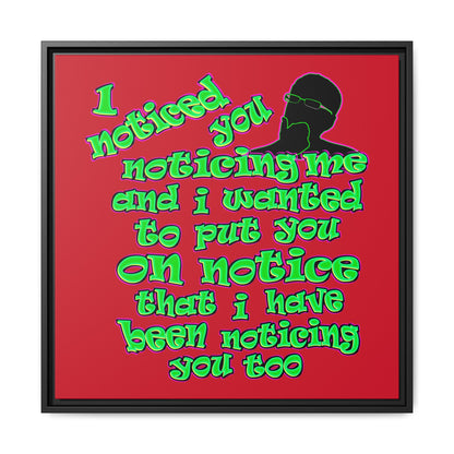 noticed you noticing - framed canvas art (dark red)