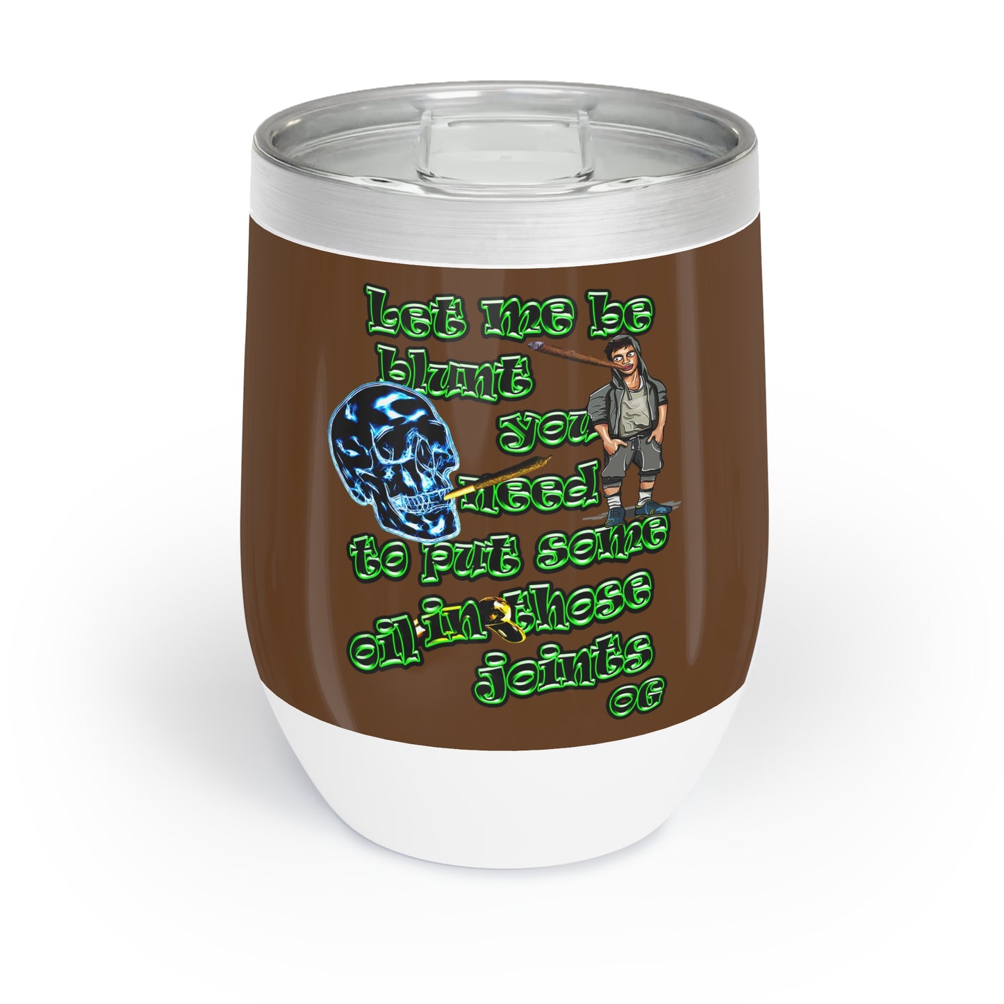 og - Chill Wine Tumbler (brown)
