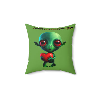 I don't care that your grey - Faux Suede Square Pillow - (green)
