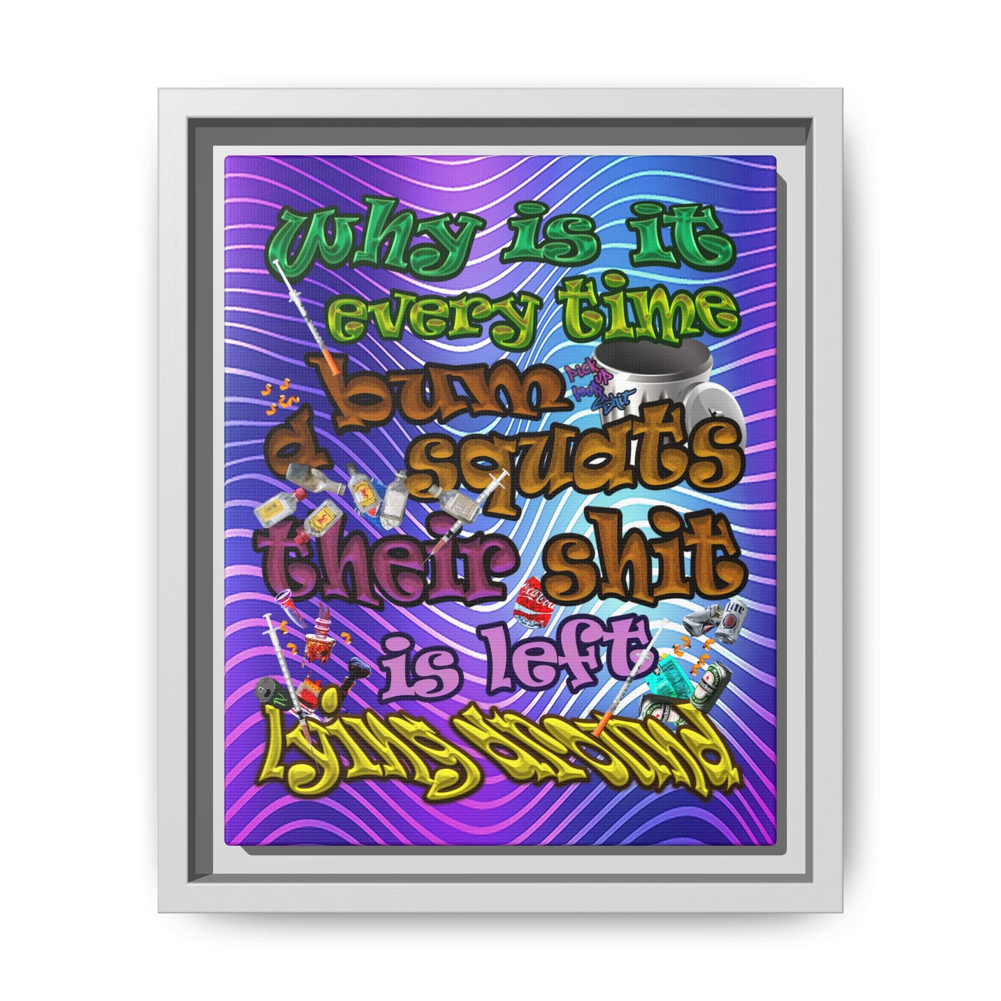 the bum's shit - framed canvas art (purple wave)