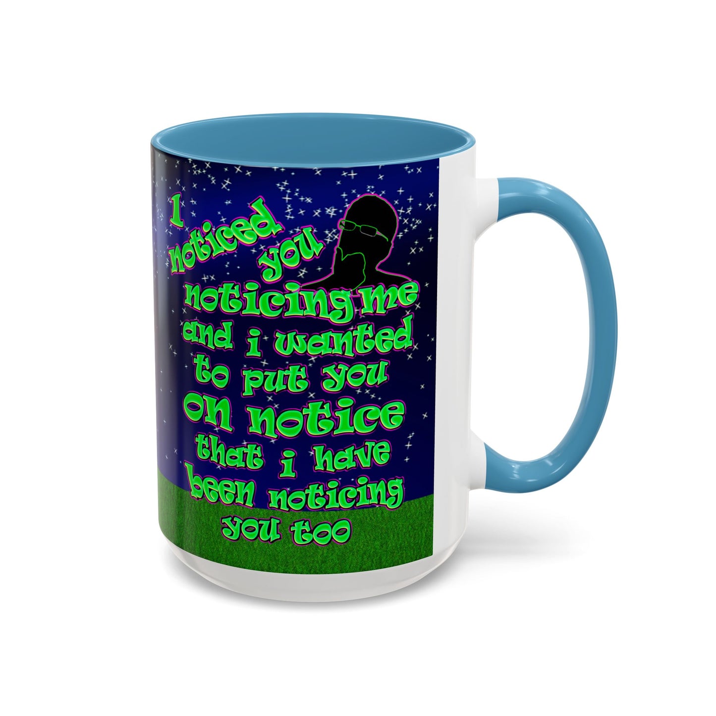 noticed you noticing - Accent Mug ('snoops' background)