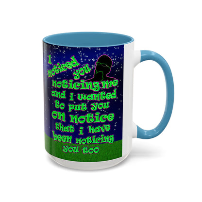 noticed you noticing - Accent Mug ('snoops' background)