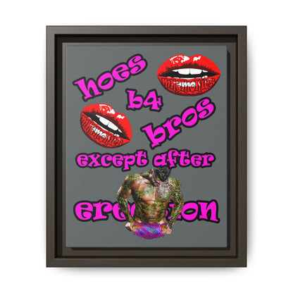 hoes b4 bros - framed canvas art (dark grey)