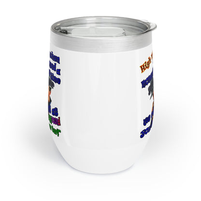 high noon - Chill Wine Tumbler (white)