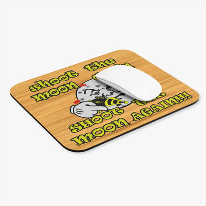 shoot the moon again - Mouse Pad (Rectangle) (butterscotch wood finish)