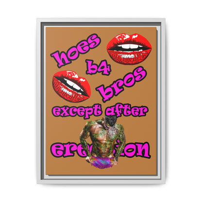 hoes b4 bros - framed canvas art (light brown)