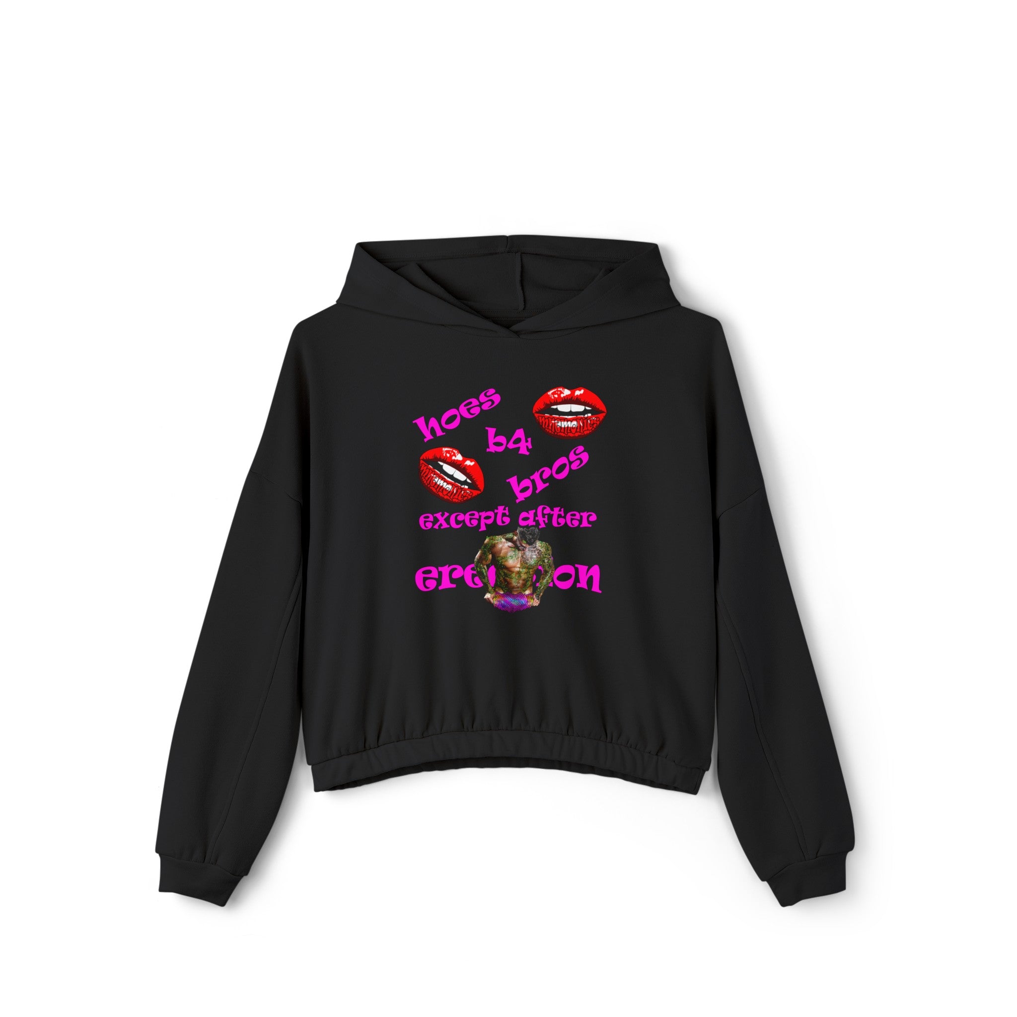 hoes b4 bros - Women's Cinched Bottom Hoodie