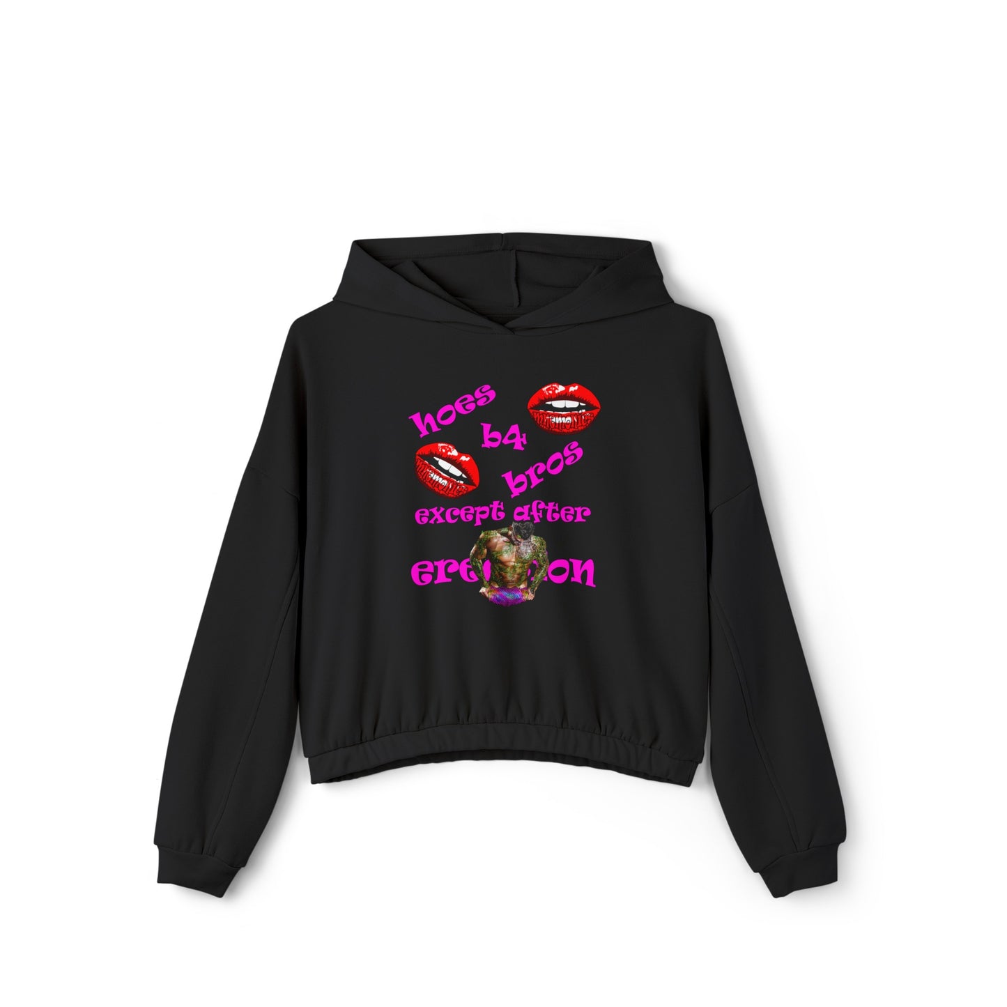 hoes b4 bros - Women's Cinched Bottom Hoodie