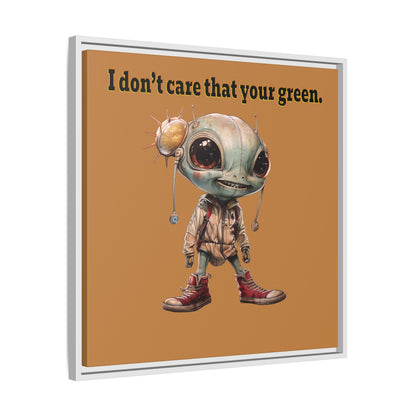 I don't care that your green - framed canvas art (light brown)