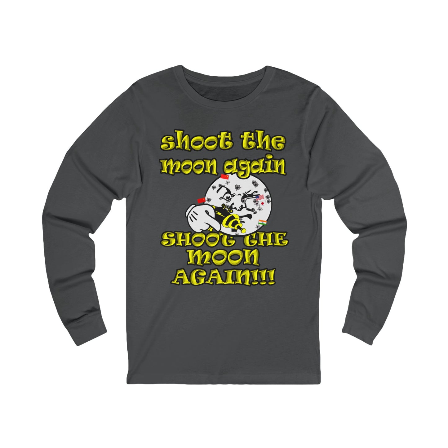 shoot the moon again - Unisex Jersey Long Sleeve Tee