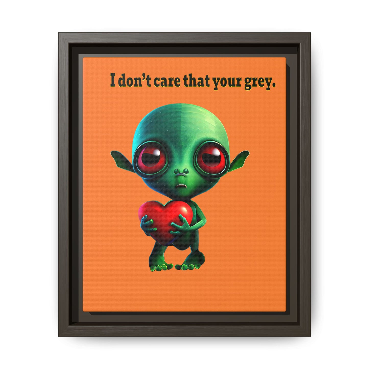 I don't care that your grey - framed canvas art (crusta)