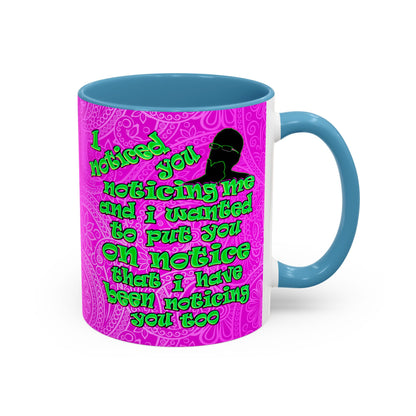 noticed you noticing - Accent Mug (pink swirl)