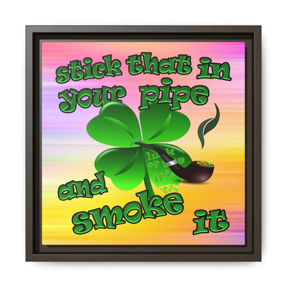 stick that in your pipe and smoke it - framed canvas art (color blur)