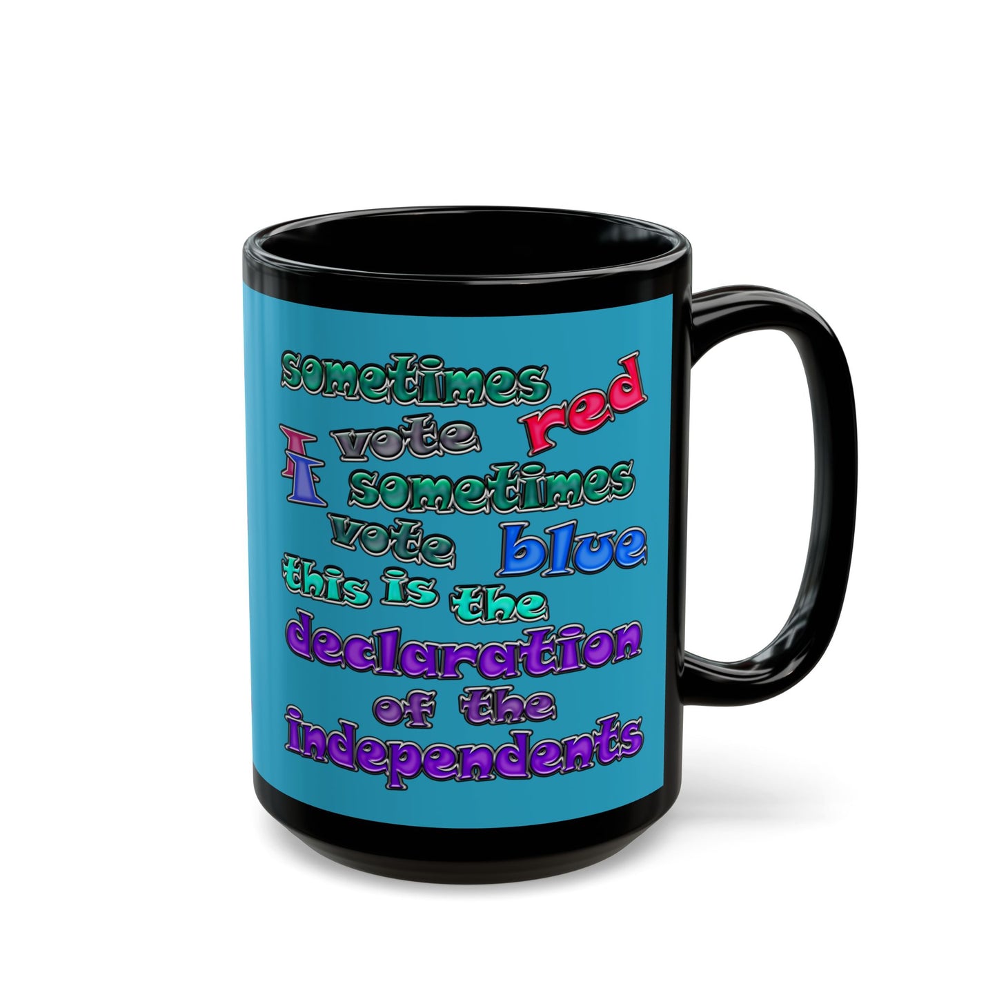 declaration of the independents - Black Mug (turquoise)