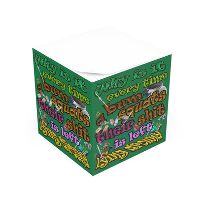 the bum's shit - note cube (dark green)