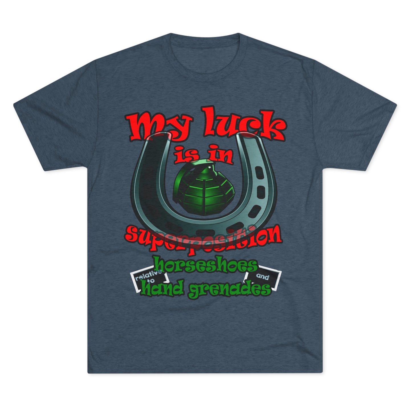 my luck - Unisex Tri-Blend Crew Tee