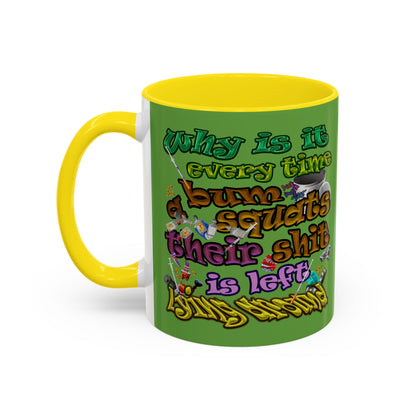 the bum's shit - Accent Mug (green)