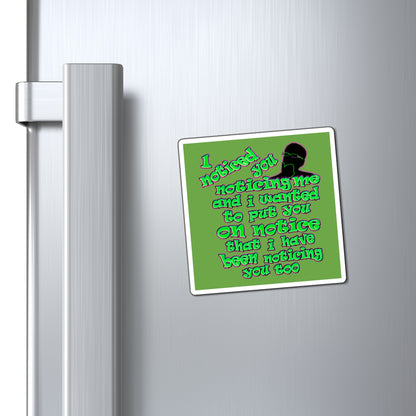 noticed you noticing - Magnets - (green)