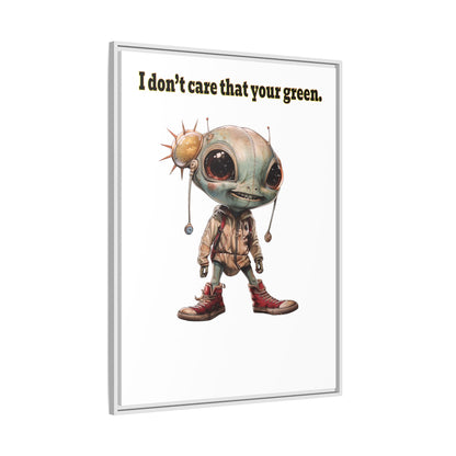 I don't care that your green - framed canvas art