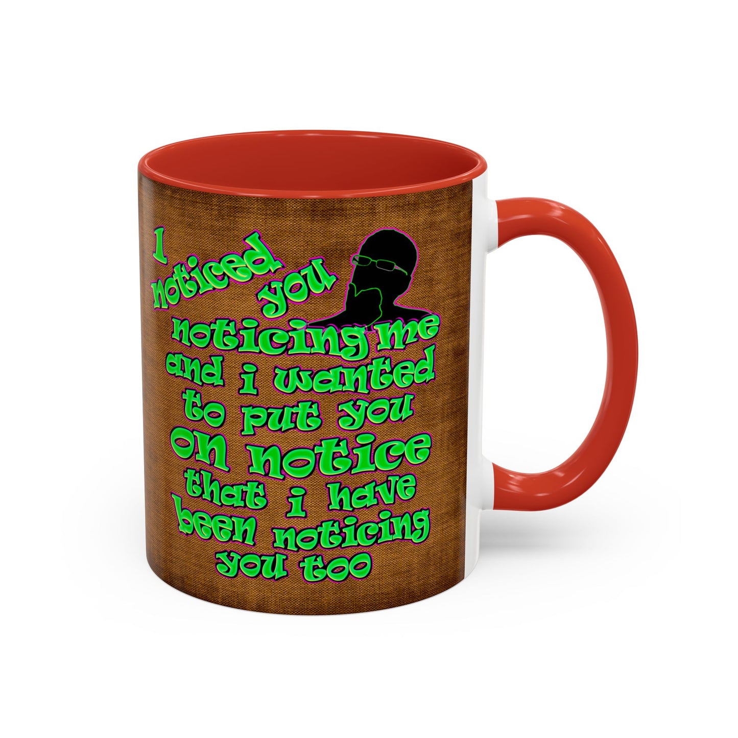noticed you noticing - Accent Mug (brown papyrus)