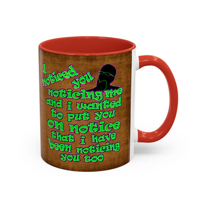 noticed you noticing - Accent Mug (brown papyrus)