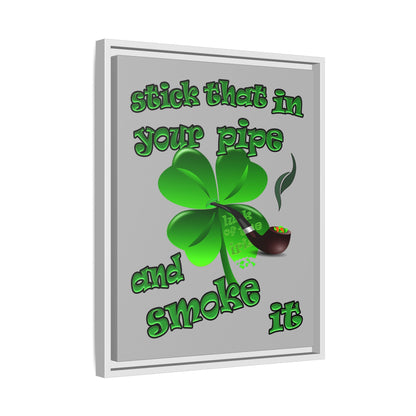 stick that in your pipe and smoke it - framed canvas art (light grey)