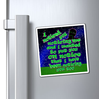 noticed you noticing - Magnets - ('snoops' background)