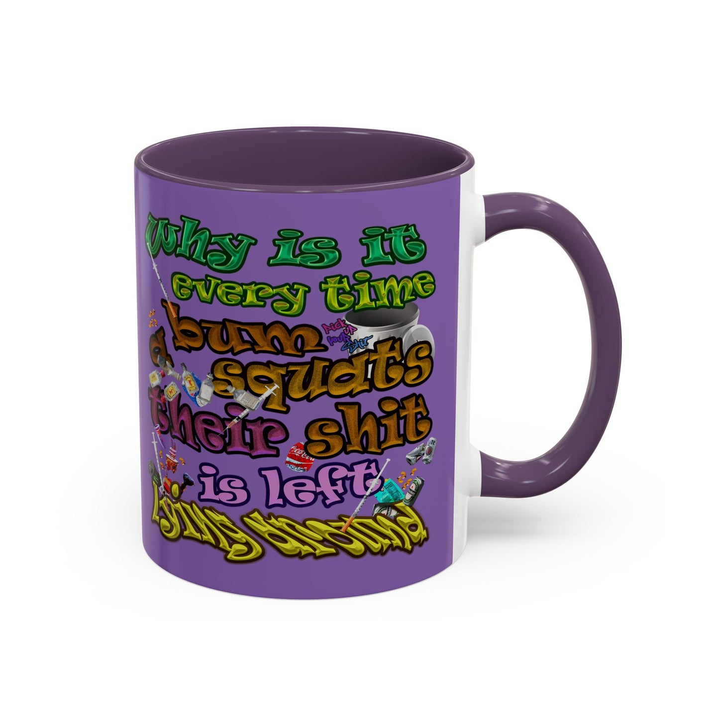 the bum's shit - Accent Mug (light purple)
