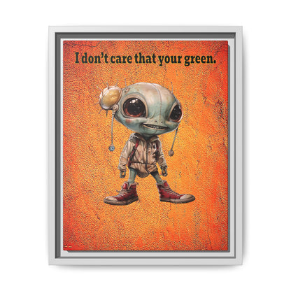 I don't care that your green - framed canvas art (burnt orange)