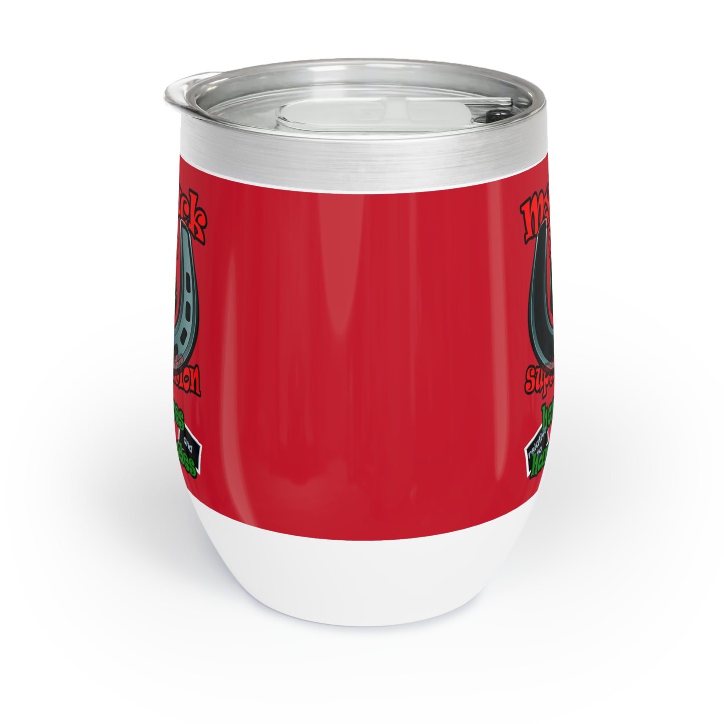 my luck - Chill Wine Tumbler (dark red)