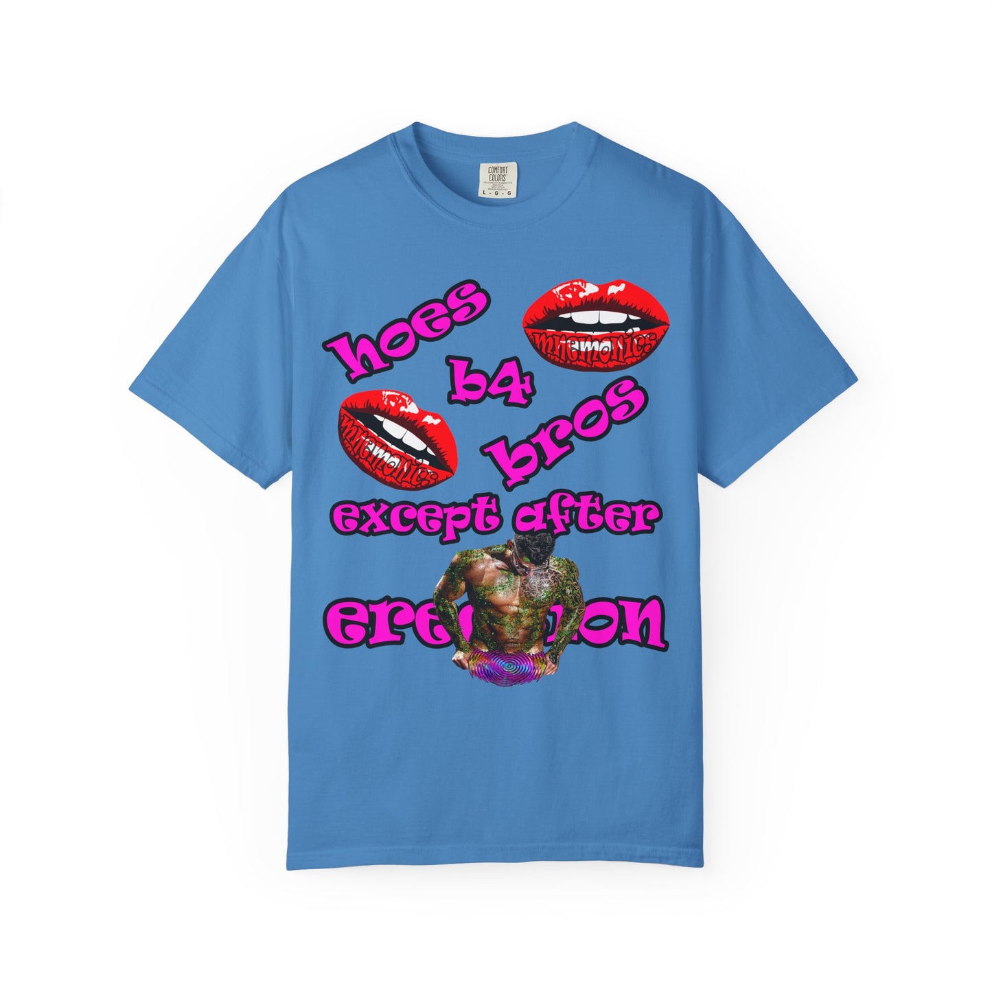 hoes b4 bros - Unisex Garment-Dyed T-shirt