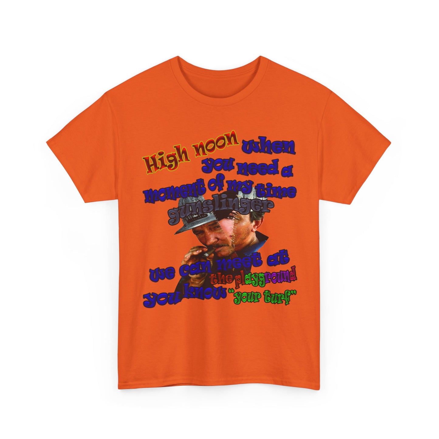 high noon - Unisex Heavy Cotton Tee