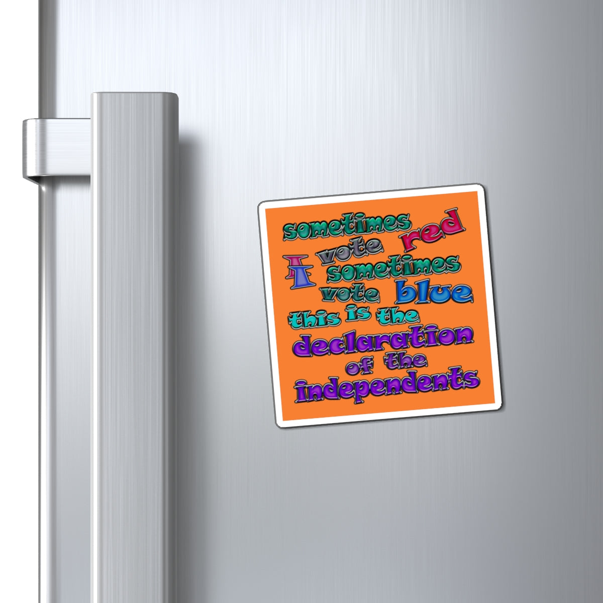 declaration of the independents - Magnets - (crusta)