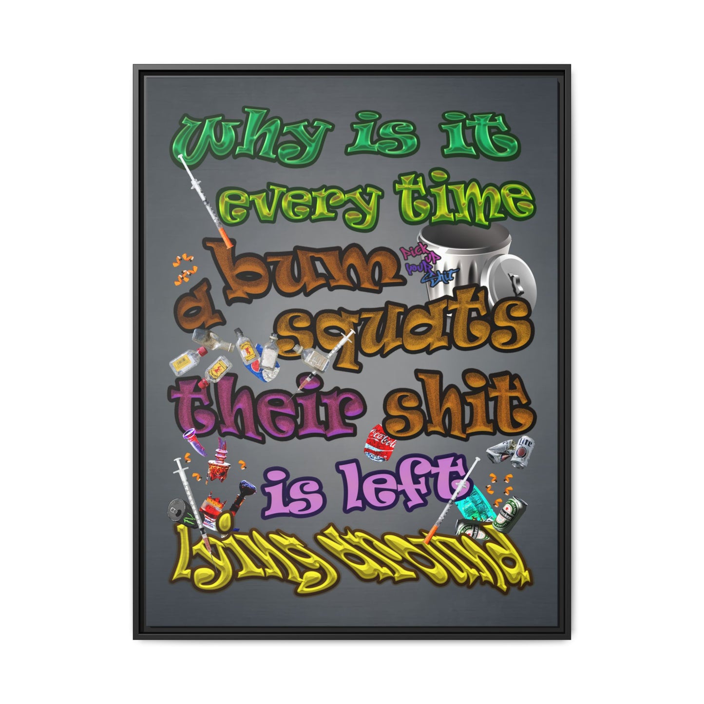the bum's shit - framed canvas art (grey-light grey)