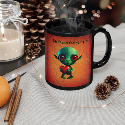 I don't care that your grey - Black Mug (burnt orange)