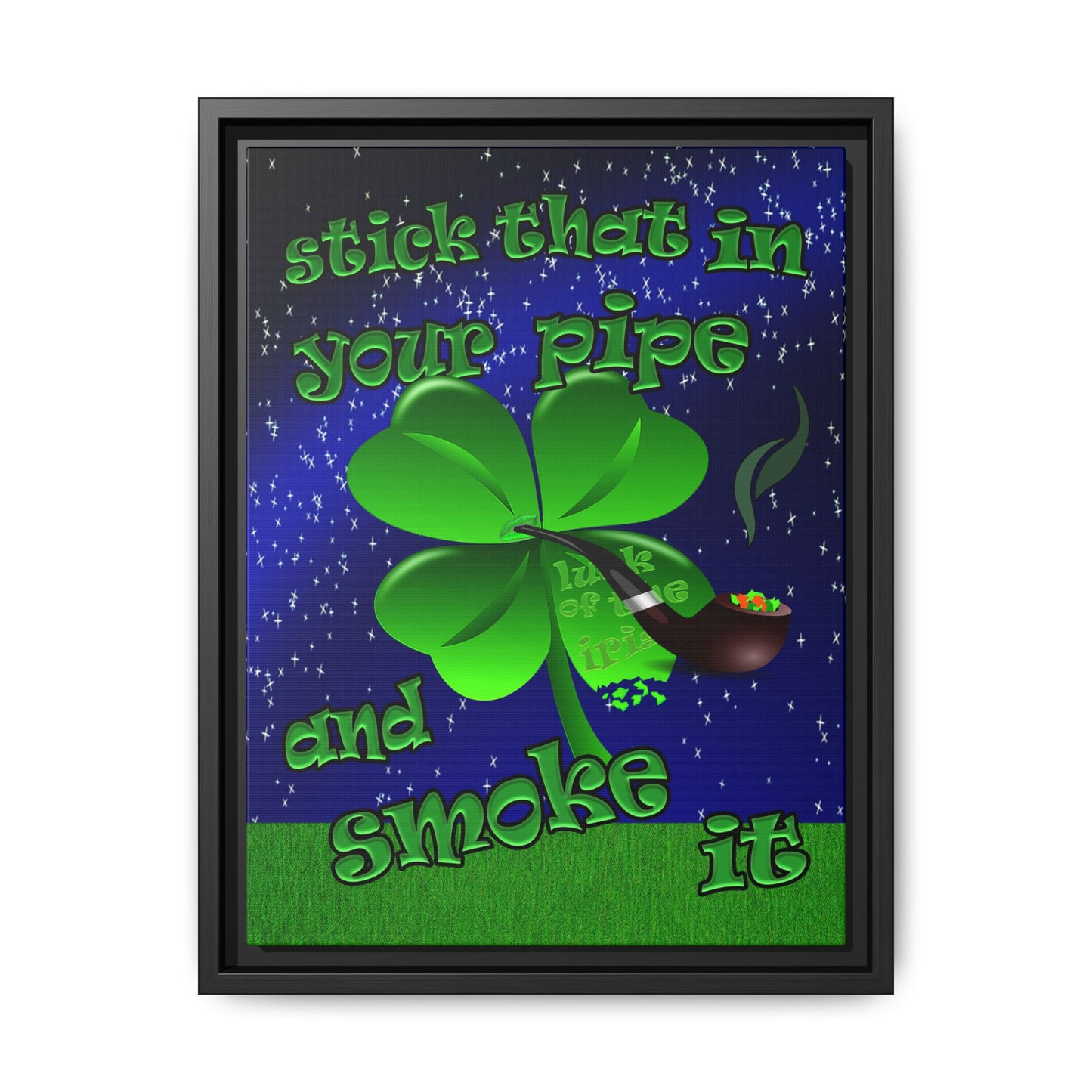 stick that in your pipe and smoke it - framed canvas art ('snoops' background)