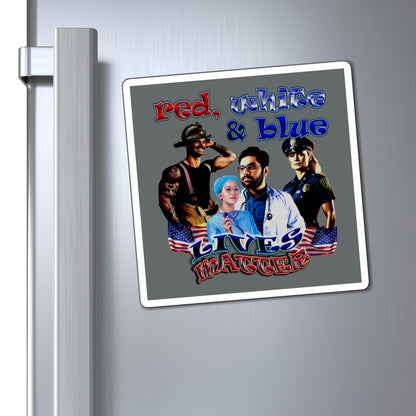rw&b lives matter - Magnets - (dark grey)
