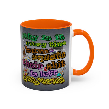 the bum's shit - Accent Mug (brushed nickel)