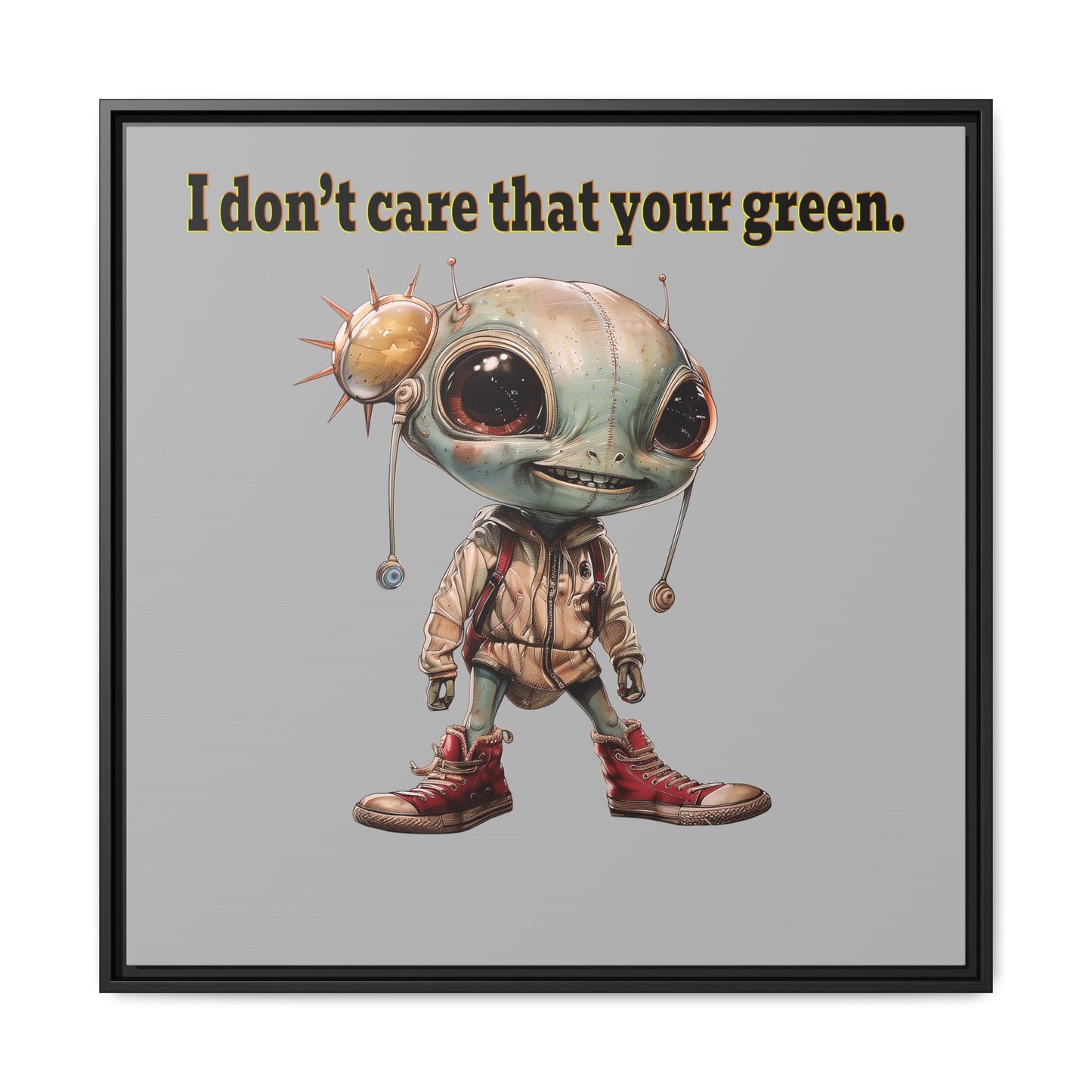 I don't care that your green - framed canvas art (light grey)