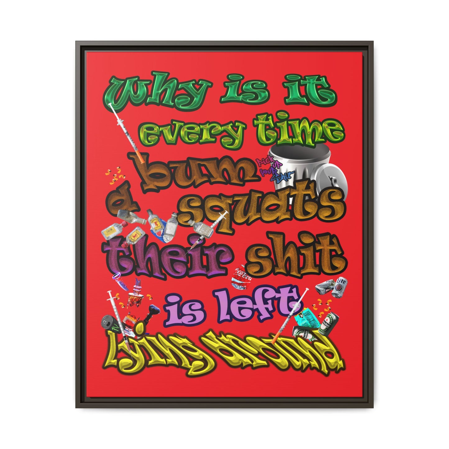 the bum's shit - framed canvas art (red)