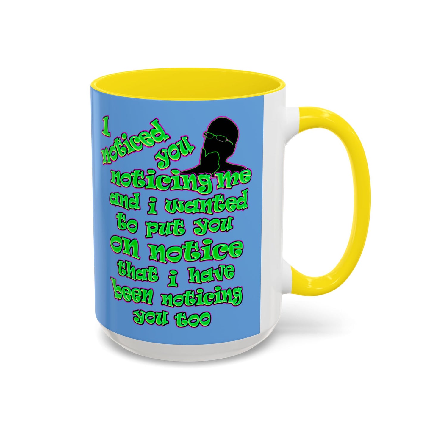 noticed you noticing - Accent Mug (light blue)