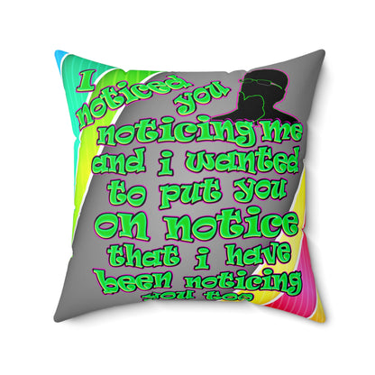 noticed you noticing - Spun Polyester Square Pillow - (rainbow split)