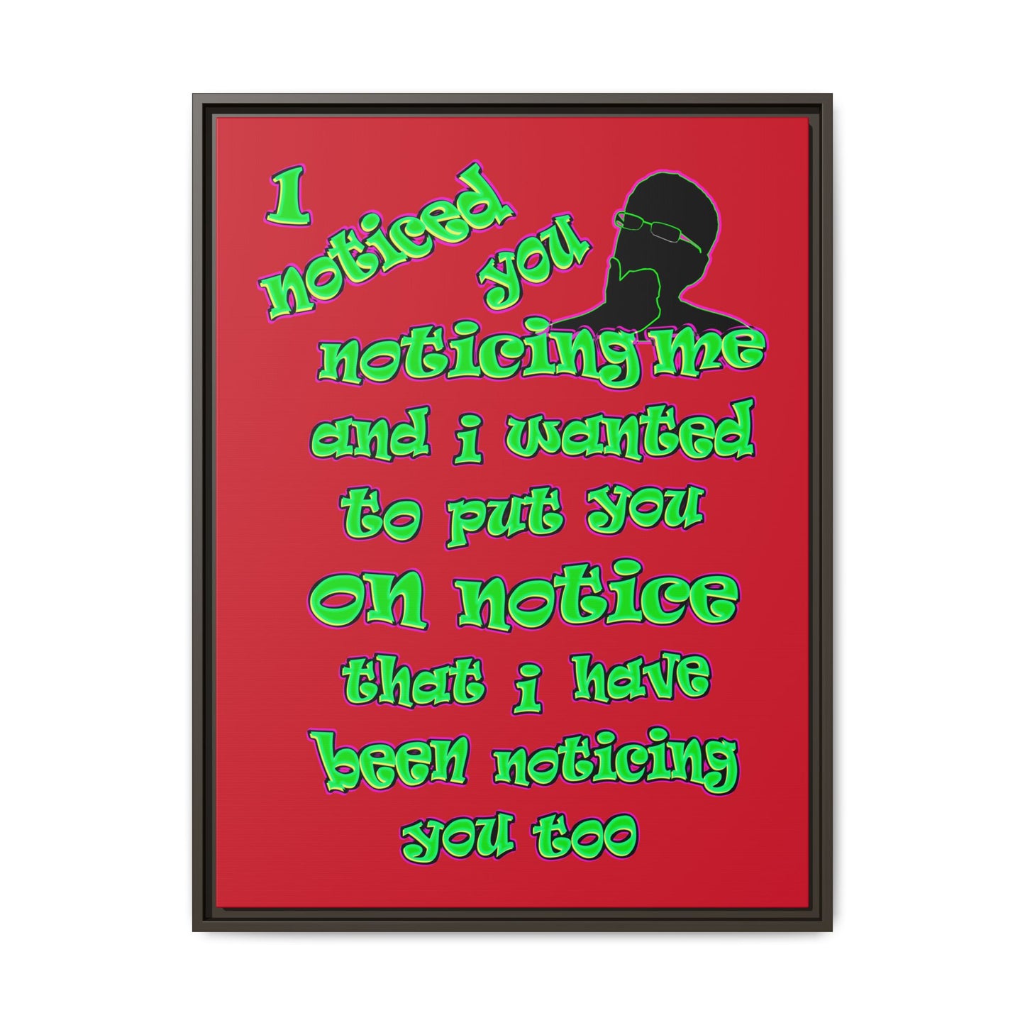 noticed you noticing - framed canvas art (dark red)