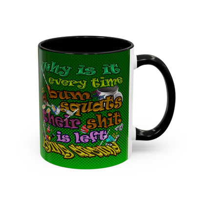 the bum's shit - Accent Mug (logo green)