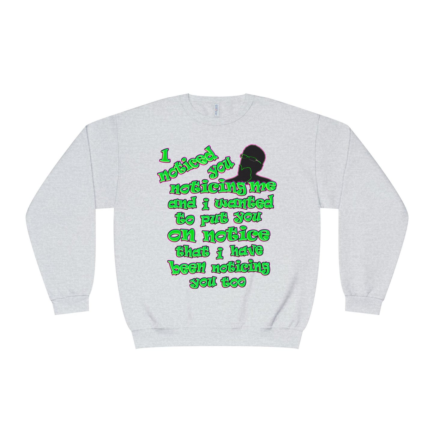 noticed you noticing - Unisex NuBlend® Crewneck Sweatshirt