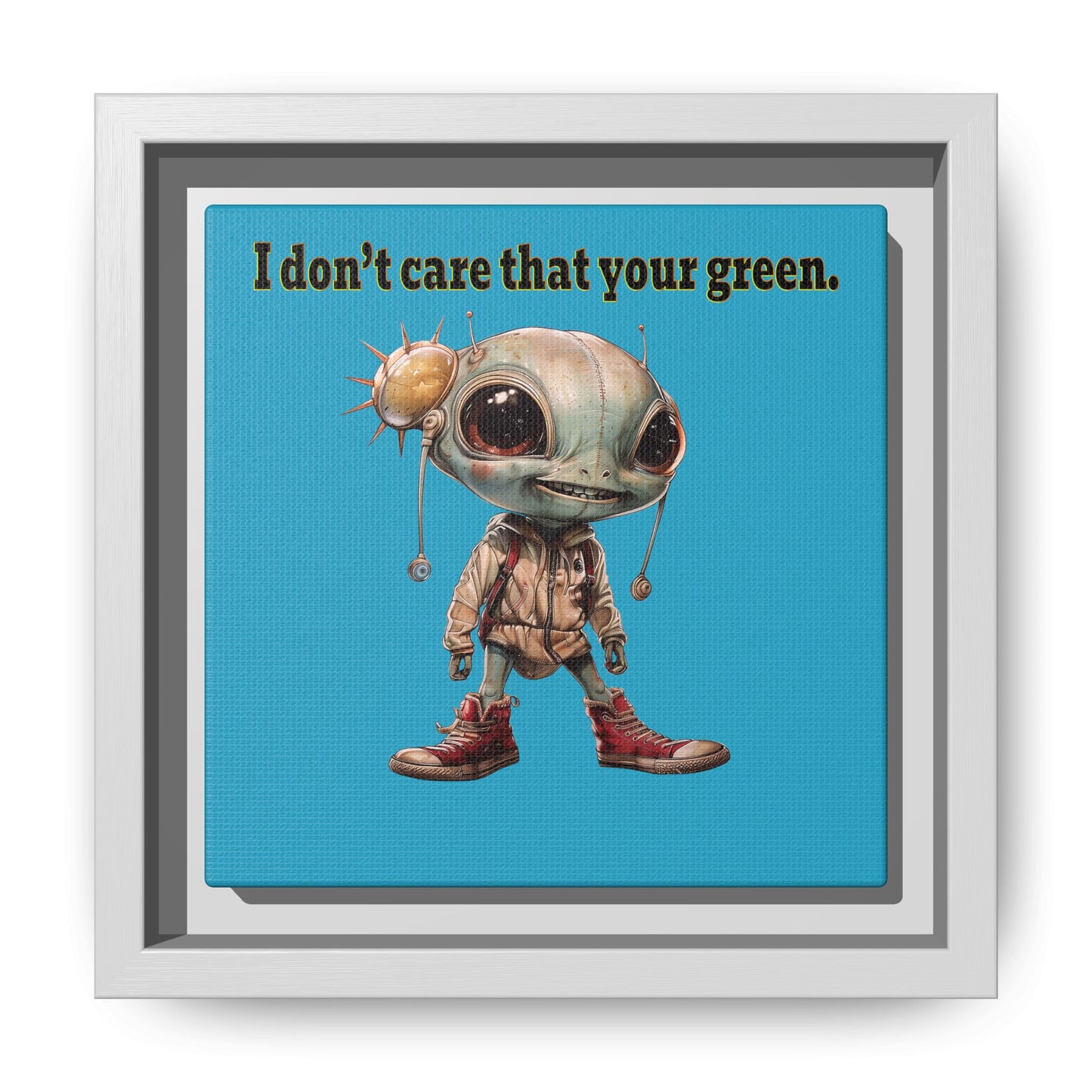I don't care that your green - framed canvas art (turquoise)