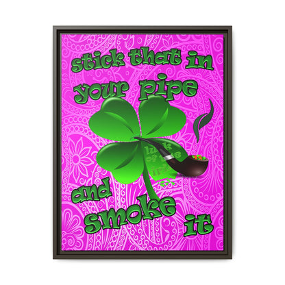 stick that in your pipe and smoke it - framed canvas art (pink swirl)