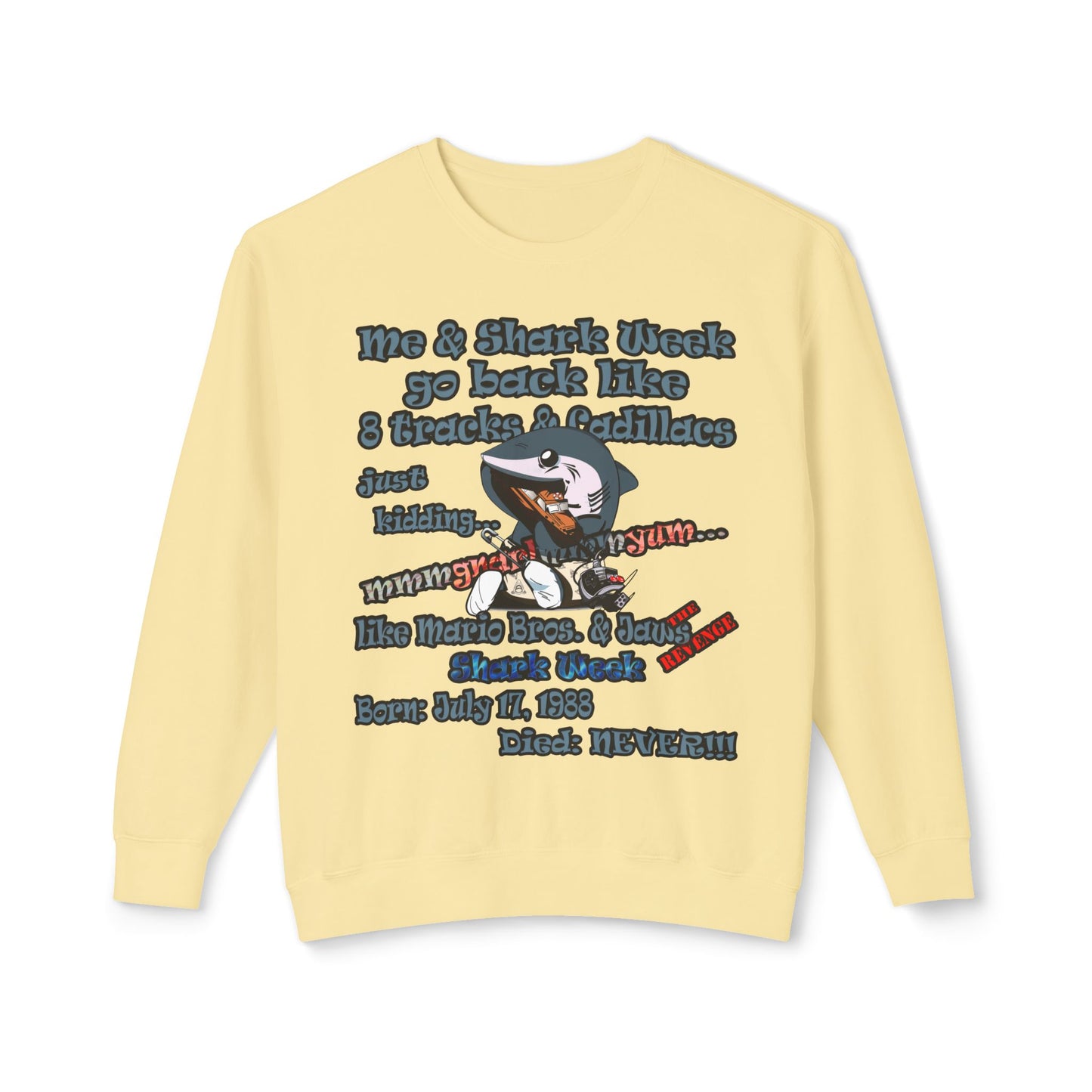 shark week - Unisex Lightweight Crewneck Sweatshirt